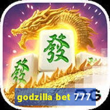 godzilla bet 777